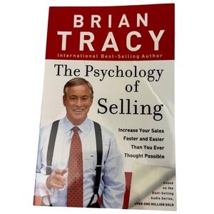 The‎ Psychology of Selling - Increase Your Sales by Brian Tracy Paperback